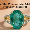 For The Woman Who Makes Everyday Beautiful