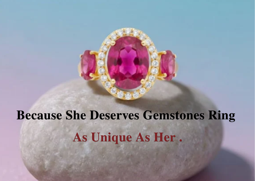 Because She Deserves Gemstones Ring